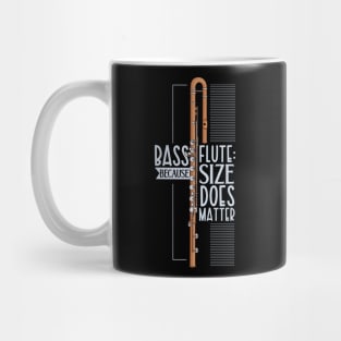 Size does matter - bass flute Mug